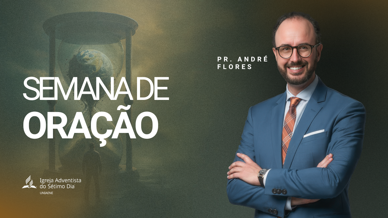 Despertar Final: Um Chamado ao Reavivamento Antes da Volta de Jesus - Semana de Oração